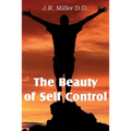The Beauty of Self Control