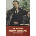 Plays by Anton Chekhov, Second Series