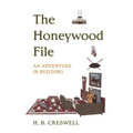 The Honeywood File: An Adventure in Building