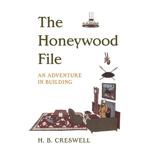 The Honeywood File: An Adventure in Building