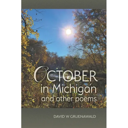 October in Michigan and Other Poems