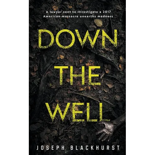 Down the Well