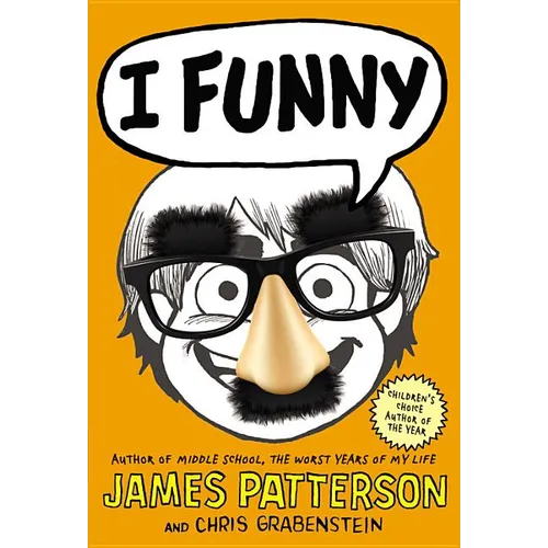 I Funny: A Middle School Story