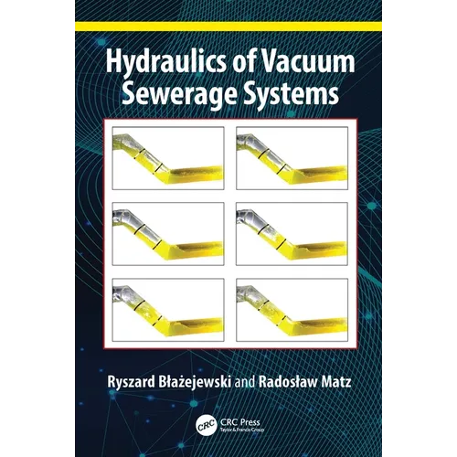 Hydraulics of Vacuum Sewerage Systems