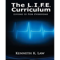 The L.I.F.E. Curriculum: Living is for Everyone