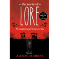The World of Lore: Monstrous Creatures