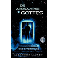 Die Apokalypse Gottes: Eine Offenbarung