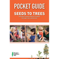 Pocket Guide: Seeds to Trees