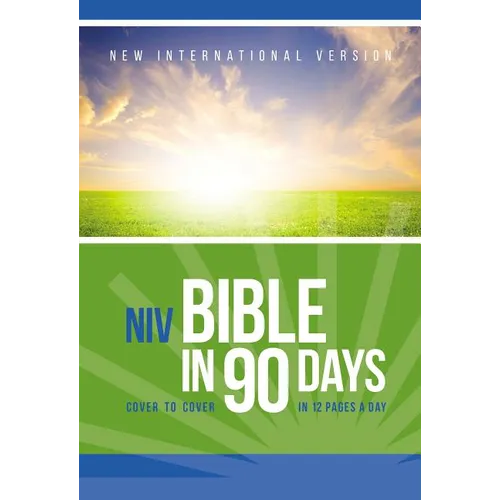 Bible in 90 Days-NIV: Cover to Cover in 12 Pages a Day