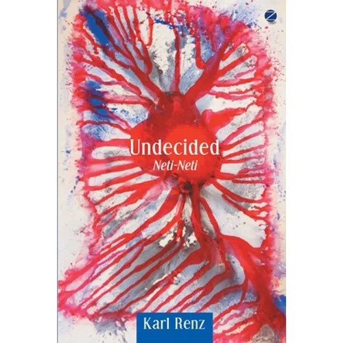 Undecided: Neti-Neti