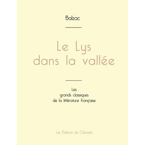Le Lys dans la vallée de Balzac (édition grand format)