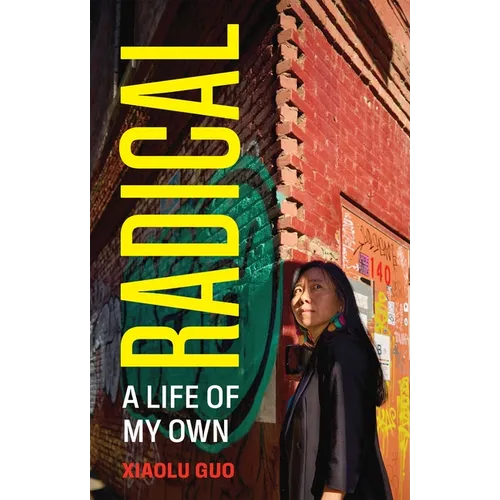 Radical: A Life of My Own