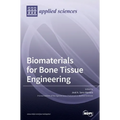 Biomaterials for Bone Tissue Engineering