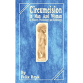 Circumcision in Man and Woman: Its History, Psychology and Ethnology