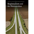 Regionalism and the Humanities