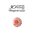 30 Scripture Readings on Forgiveness