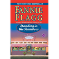 Standing in the Rainbow: Standing in the Rainbow: A Novel