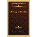 The Song of Hiawatha