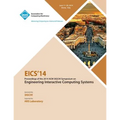 Eics 14 ACM SIGCHI Symposium on Engineering Interactive Computing Systems