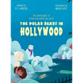 The Polar Bears in Hollywood: The Adventures of Elodie and Guber the Ghost