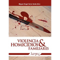 Violencia Y Homicidios Familiares