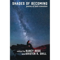 Shades of Becoming: Poems of Faith Transition