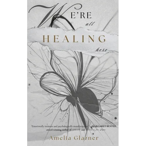 We're All Healing Here
