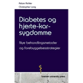 Diabetes og hjerte-kar-sygdomme: Nye behandlingsmetoder og forebyggelsesstrategier