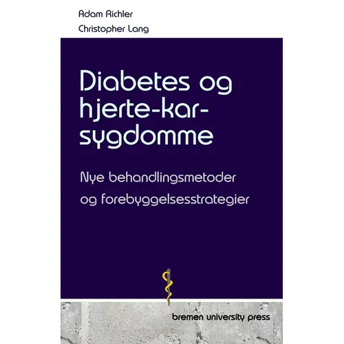 Diabetes og hjerte-kar-sygdomme: Nye behandlingsmetoder og forebyggelsesstrategier