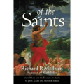 Lives of the Saints: From Mary and St. Francis of Assisi to John XXIII and Mother Teresa