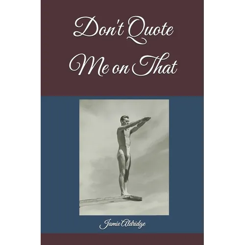 Don't Quote Me on That