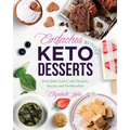 Einfaches Bundle Keto Desserts: Zwei Jahre Low Carb Desserts, Snack und Fettbomben