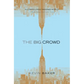 The Big Crowd