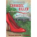 The Case of the 'Carousel' Killer