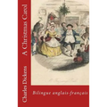 A Christmas Carol: Bilingue anglais-francais