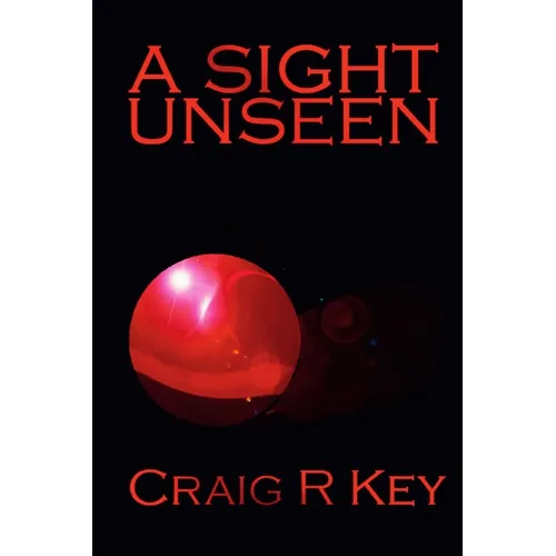 A Sight Unseen