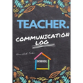 Teacher Communication Log: Log all Student, Parent, Emergency Contact and Medical/Health Details 7 x 10 Inch 110 Pages