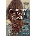 Summer at West Castle
