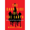 The Dark Side of the Earth: Russia's Short-Lived Victory Over Totalitarianism
