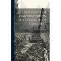 Influence of Temperature on the Strength of Concrete