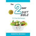 2 Day Diet: Top 70 Recipes (with Diet Diary & Workout Journal)
