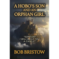 A Hobo's Son and an Orphan Girl