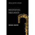 Medieval Ireland: The Enduring Tradition