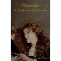 Amanada: A Daughter of the Mennonites