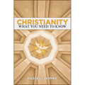Christianity: What You Need to Know