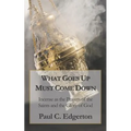 What Goes Up Must Come Down: Incense as the Prayers of the Saints and the Glory of God