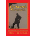 The Sacred Mountain: An account of the successful ascent of Mount Everest in 1924 by Reverend Morton Tutter