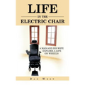 Life in the Electric Chair: A Man and His Wife Explore a Life on Wheels