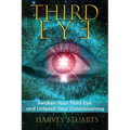 Third Eye: Awaken Your Third Eye, Find Spiritual Enlightenment, Open Pineal Gland, Mediumship, 3rd Eye, Psychic Abilities, Increa