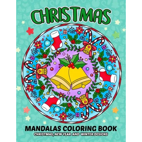 Christmas Mandala Coloring Book: Adult Relaxation Handraw Mandala Designs for Stress-Relief